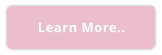 Learn More..